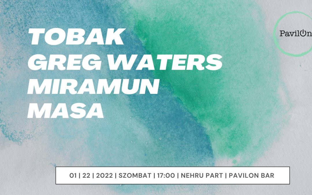 Masa live at Pavilon Bar – 2022.01.22