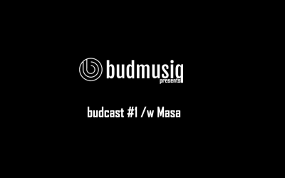 budcast #1 /w Masa | Melodic house – Deep house – Tech house | Live Mix | 2022